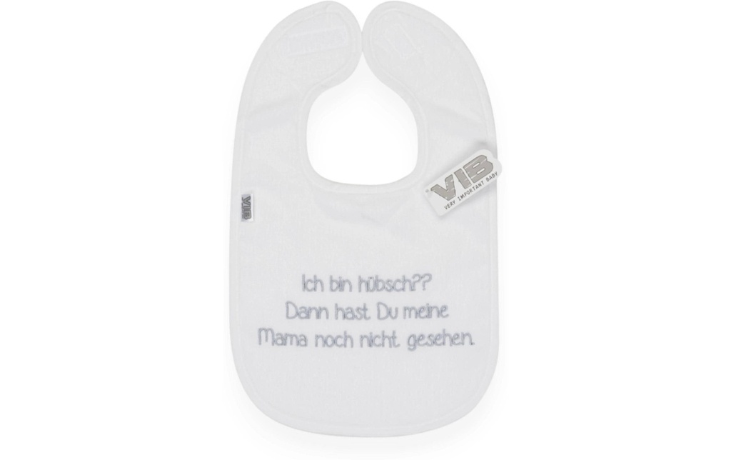 Very Important Baby Bavoir Je suis jolie? Alors tu as ma maman Blanc